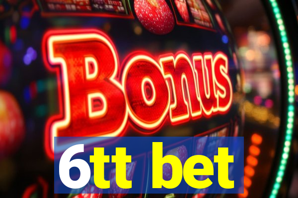 6tt bet